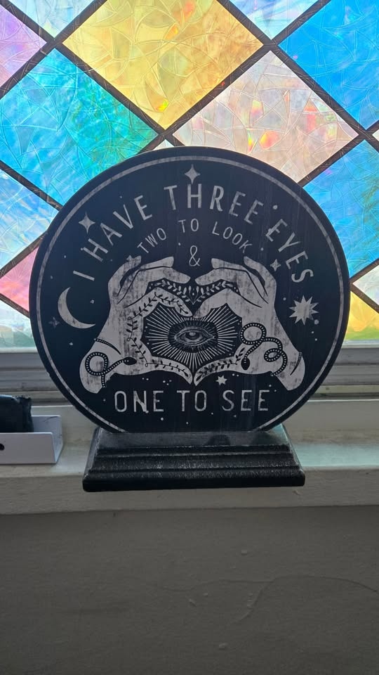 Witchy Round Standing Plaque "I Have Three Eyes" - photo 3