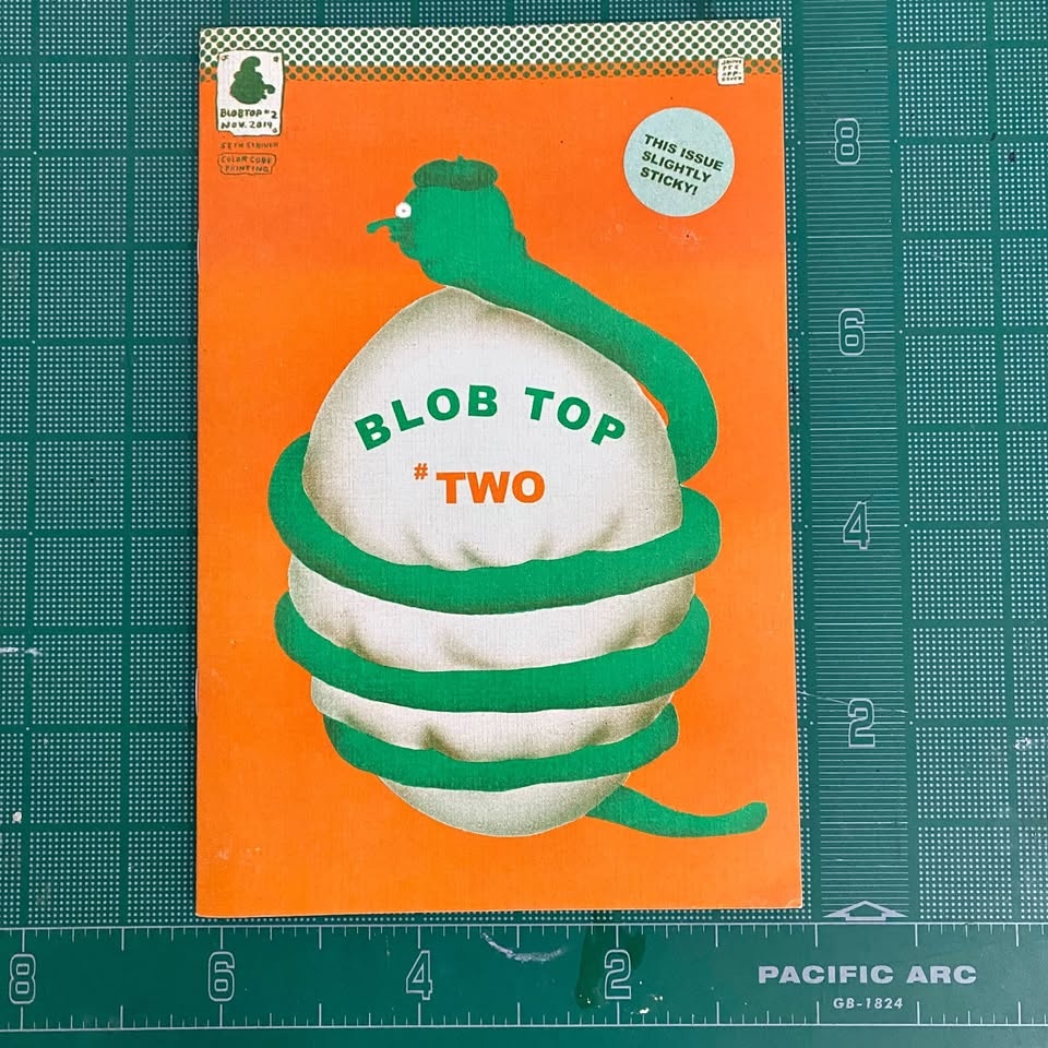 Rare Comics - Blob Top #Two by Seth Scriver. 2015.