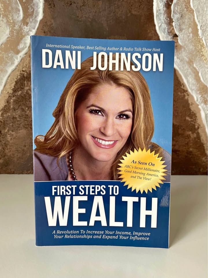 First Steps To Wealth Softcover Book by Dani Johnson