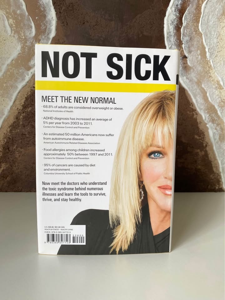 TOX-SICK FROM TOXIC TO NOT SICK Hardcover Book Suzanne Somers - photo 3