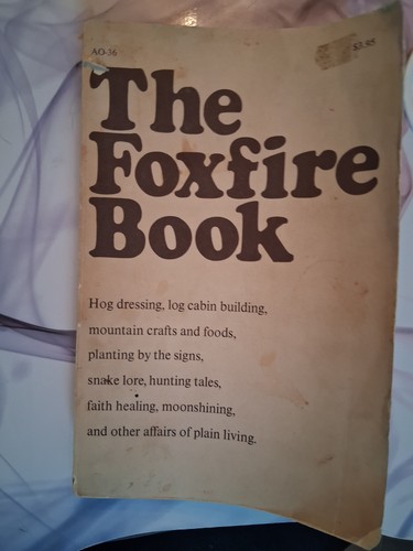 The Foxfire Book 1