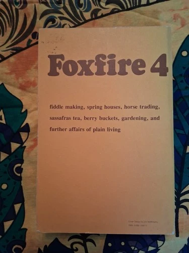 The Foxfire Book 4 - photo 2