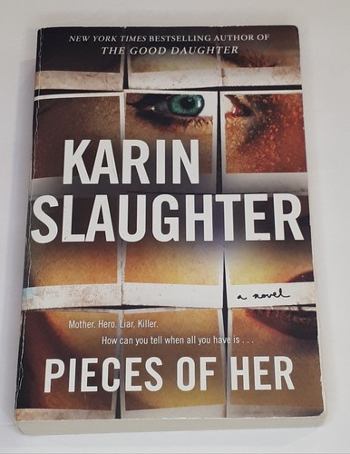Pieces of Her by Karin Slaughter