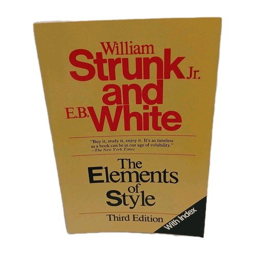The Elements of Style – 3rd Edition – William Strunk Jr. & E.B.