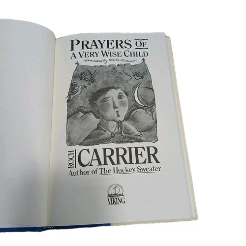 Prayers of A Very Wise Child by Roch Carrier