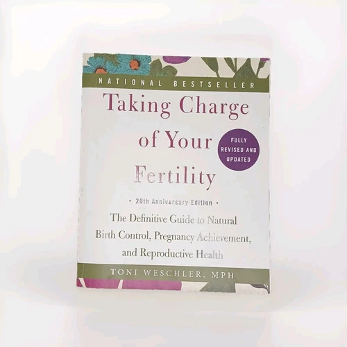 Taking Charge of Your Fertility, 20th Anniversary Edition
