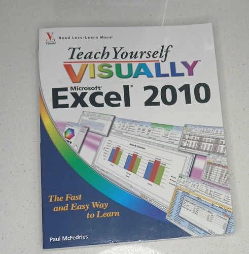 Teach Yourself Visually Microsoft Excel 2010 by Paul McFedries