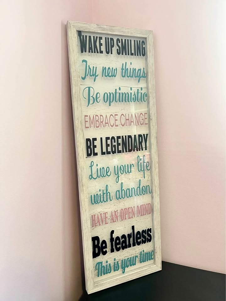 Motivational Art on Glass with White Frame