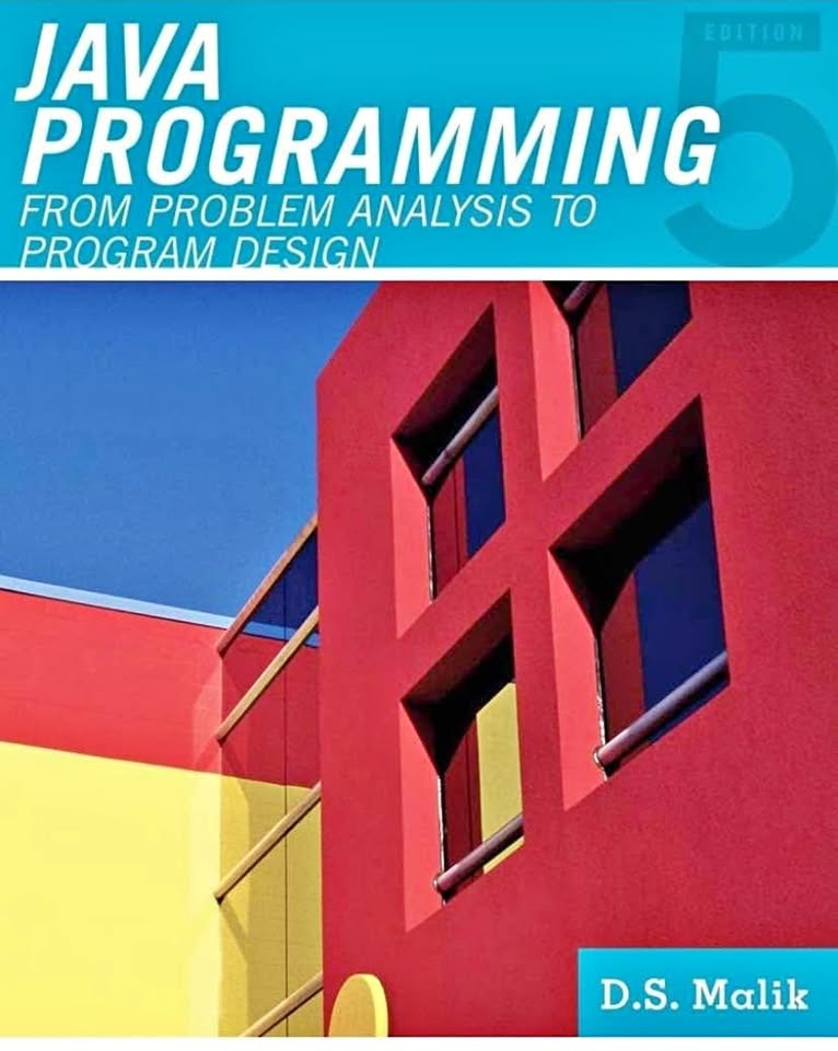 Java Programming: From Problem Analysis To Program Design