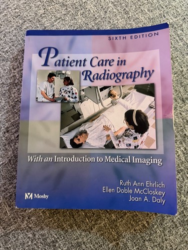 Patient Care in Radiography: With an Introduction to Medical Ima
