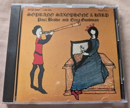 Paul Brodie & Erica Goodman - Soprano Sax & Harp CD (1988)