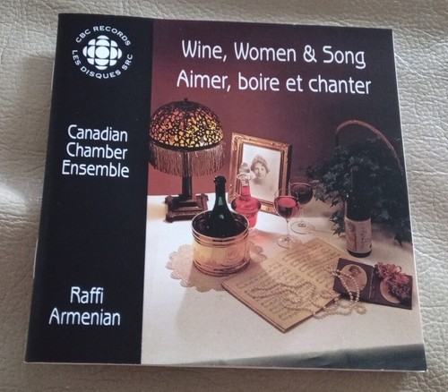 Wine Women & Song Canadian Chamber Ensemble CBC CD 1996