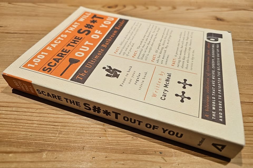 1001 Facts That Will Scare the S#*t Out of You by Carl McNeal - photo 3