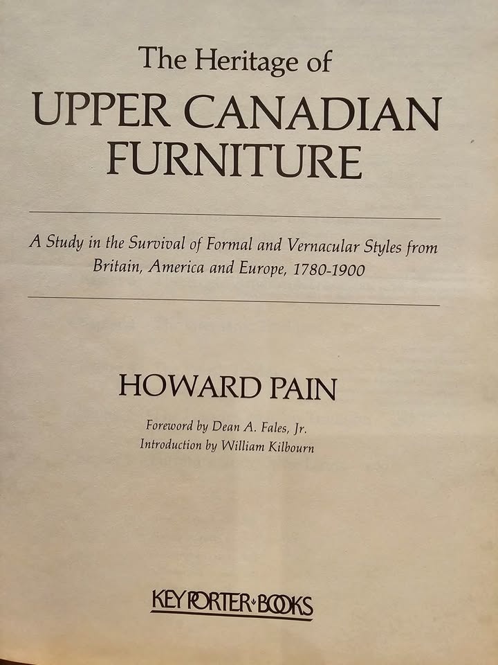 The Heritage of Upper Canadian Furniture by Howard Pain - photo 4