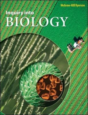 Inquiry Into Biology Textbook - Mcgraw-Hill Ryerson - photo 2