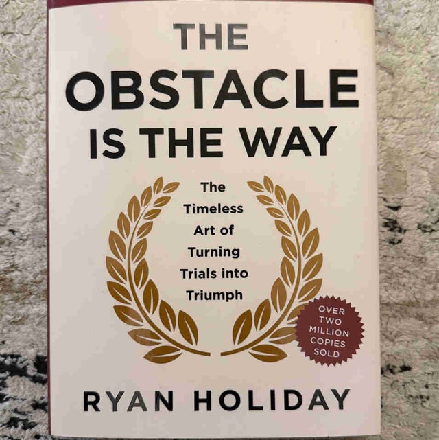 Ryan Holiday: The Obstacle is the Way