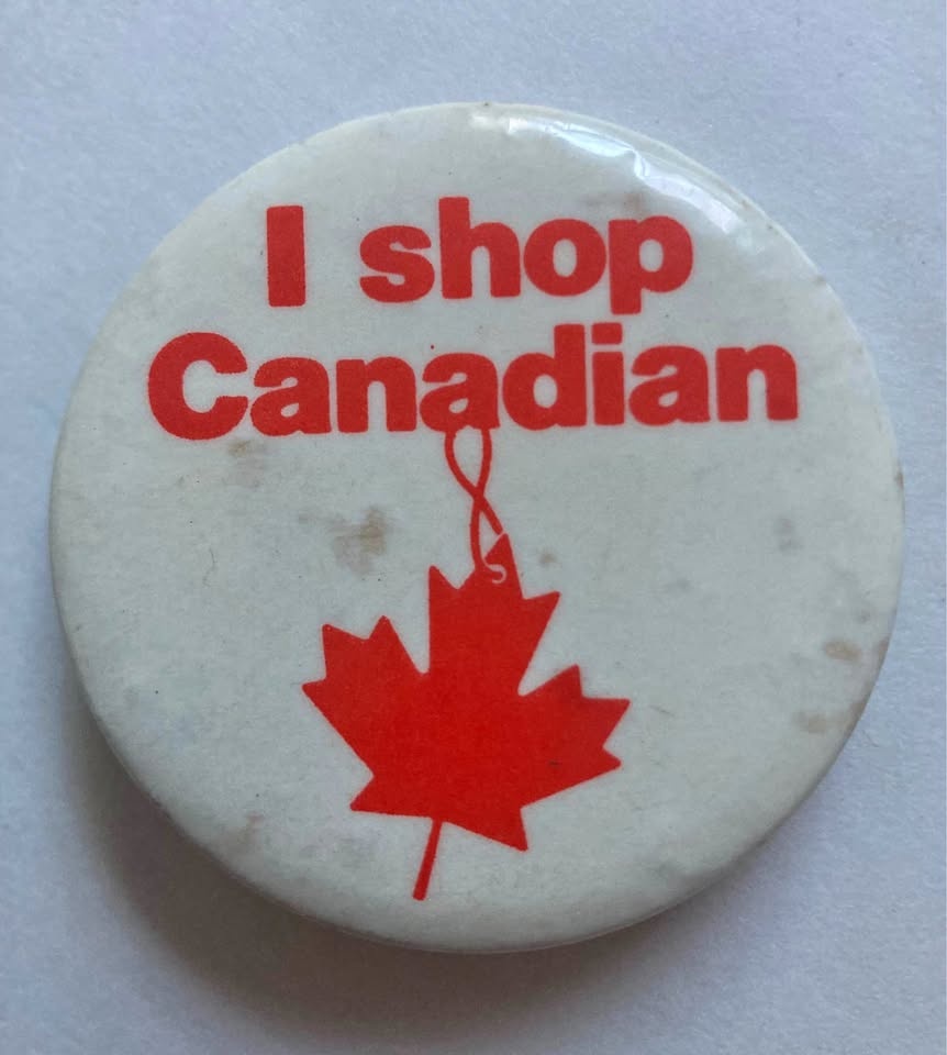 VINTAGE 1980s “I Shop Canadian” Pinback Button