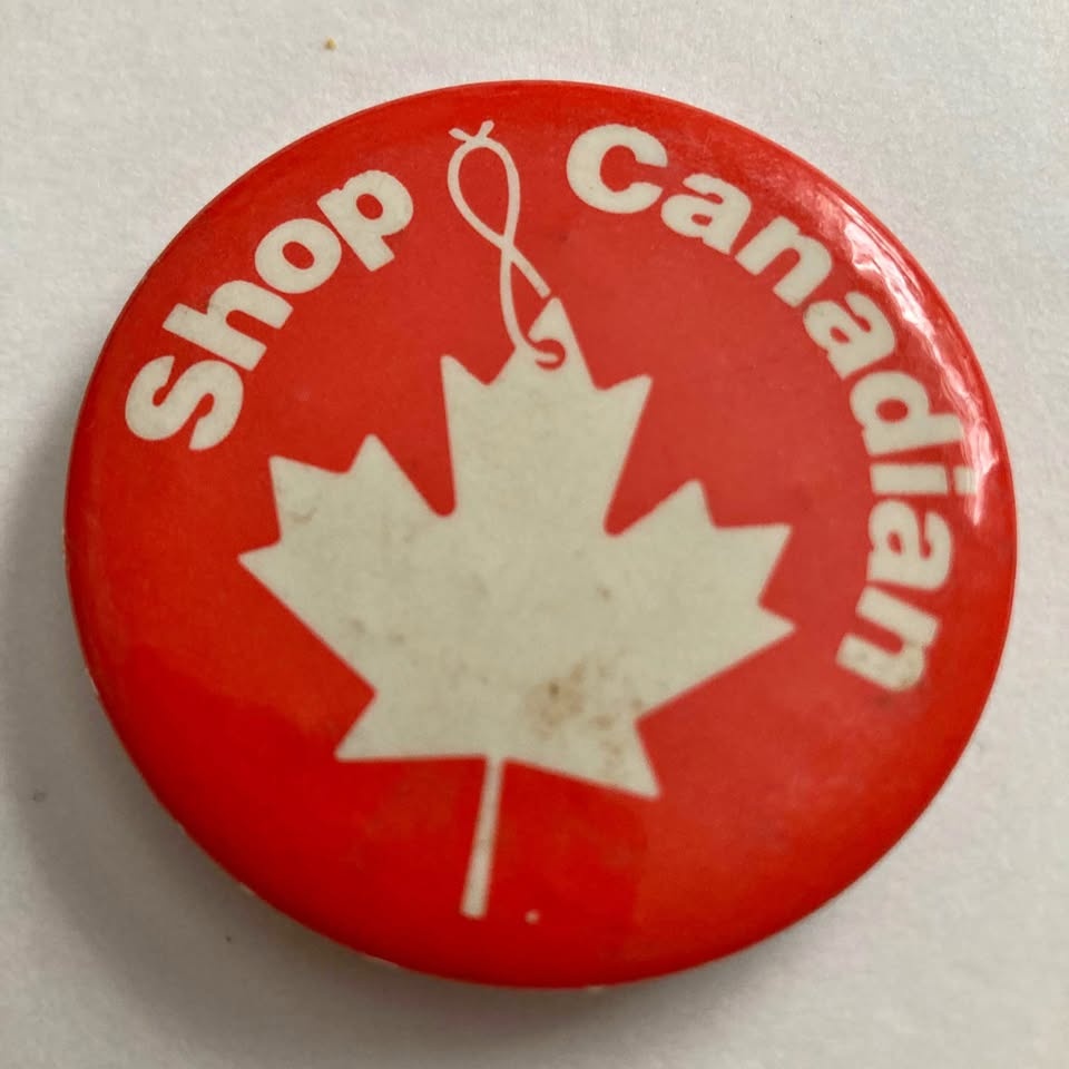 VINTAGE 1980s “Shop Canadian” Pinback Button