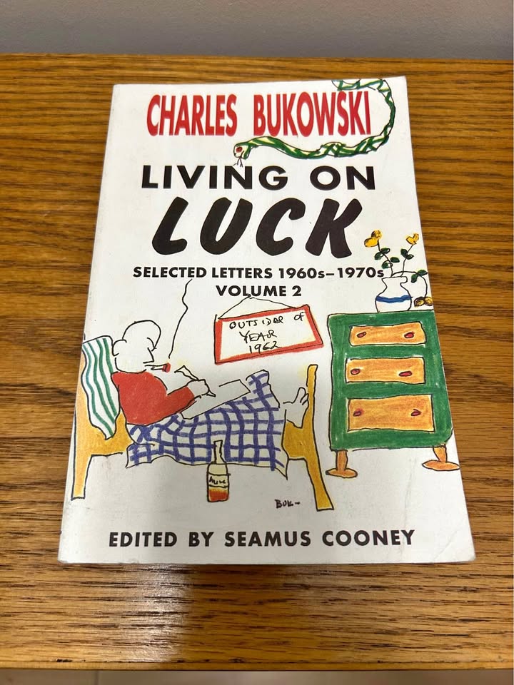Living on Luck - Charles Bukowski