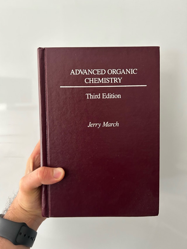Advanced Organic Chemistry – Jerry March (3rd Edition)