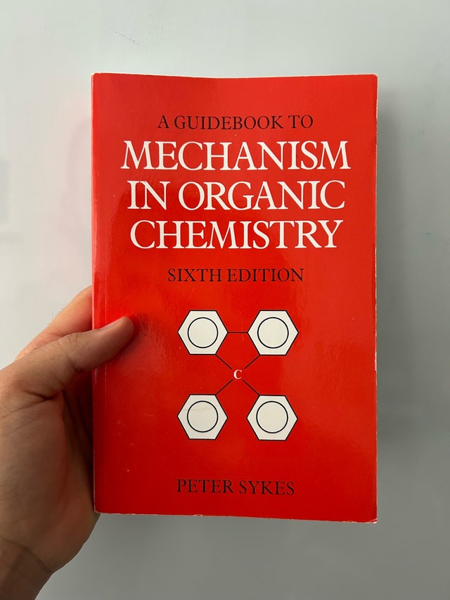A Guidebook to Mechanism in Organic Chemistry (6th Edition)