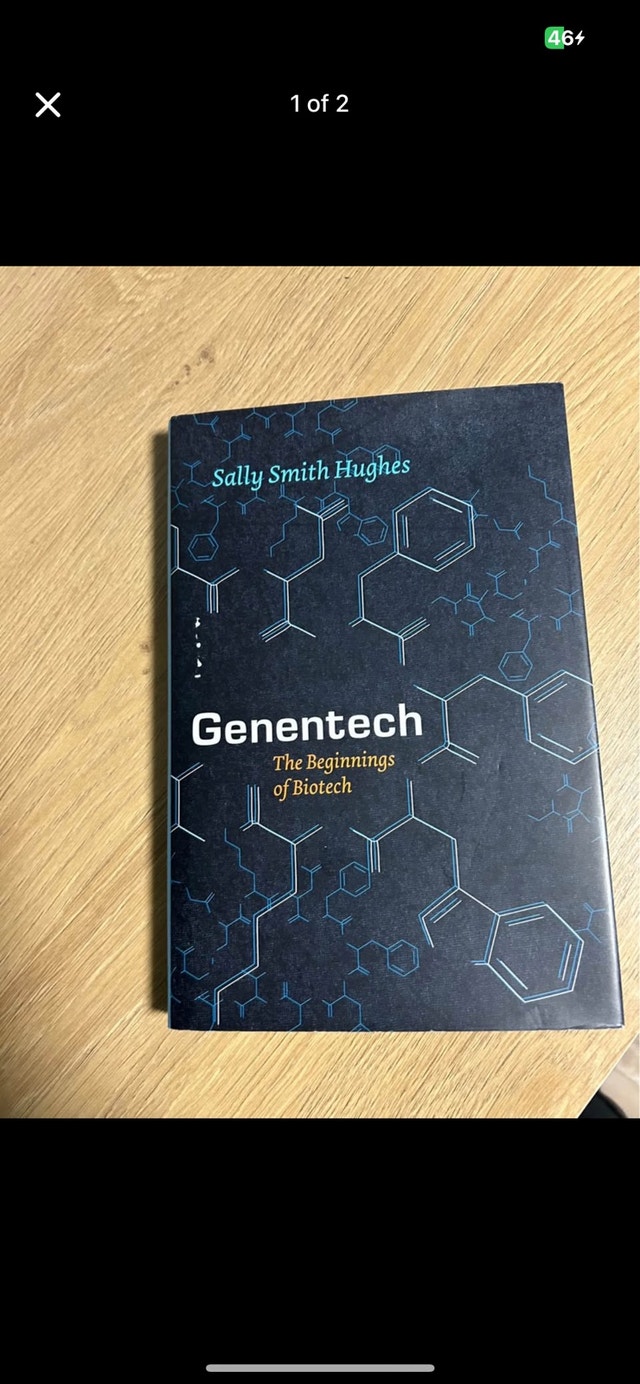 Genentech: The Beginnings of Biotech – Sally Smith Hughes Hardco
