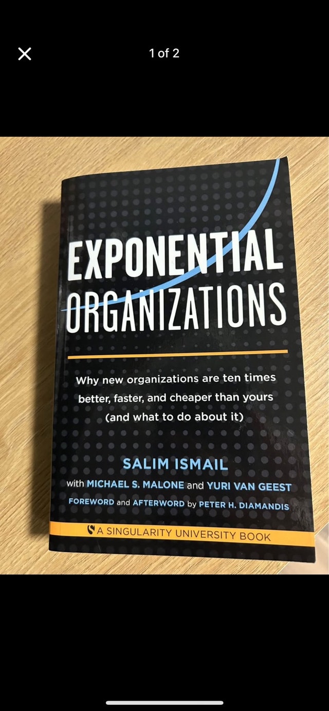 Exponential Organizations: Why New Organizations Are Ten Times B