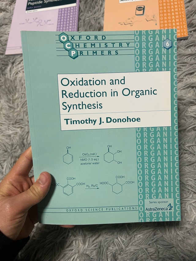 Oxidation and Reduction in Organic Synthesis — Timothy J. Donoho