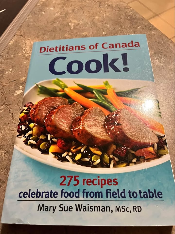 Dieticians of Canada Cook! Recipe Book