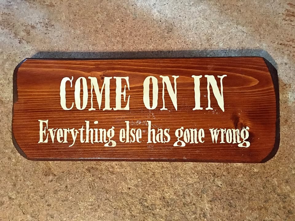Funny Saying "Come On In" Wall Decor Sign