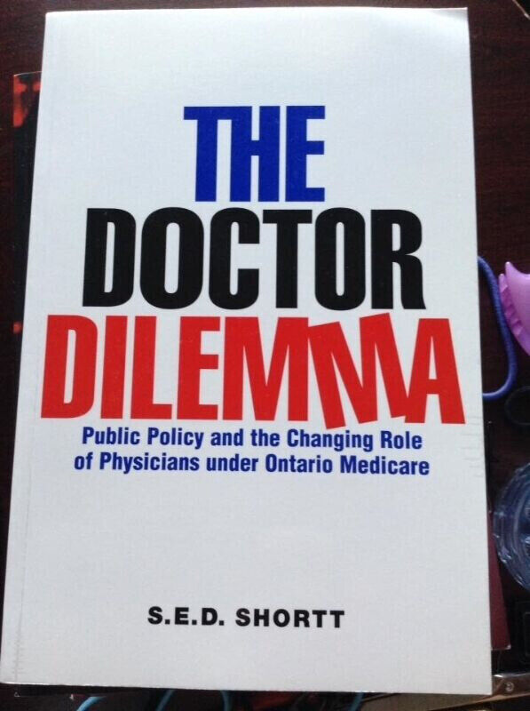 The Doctor Dilemma: Public Policy and the Changing Role of Physi - photo 5