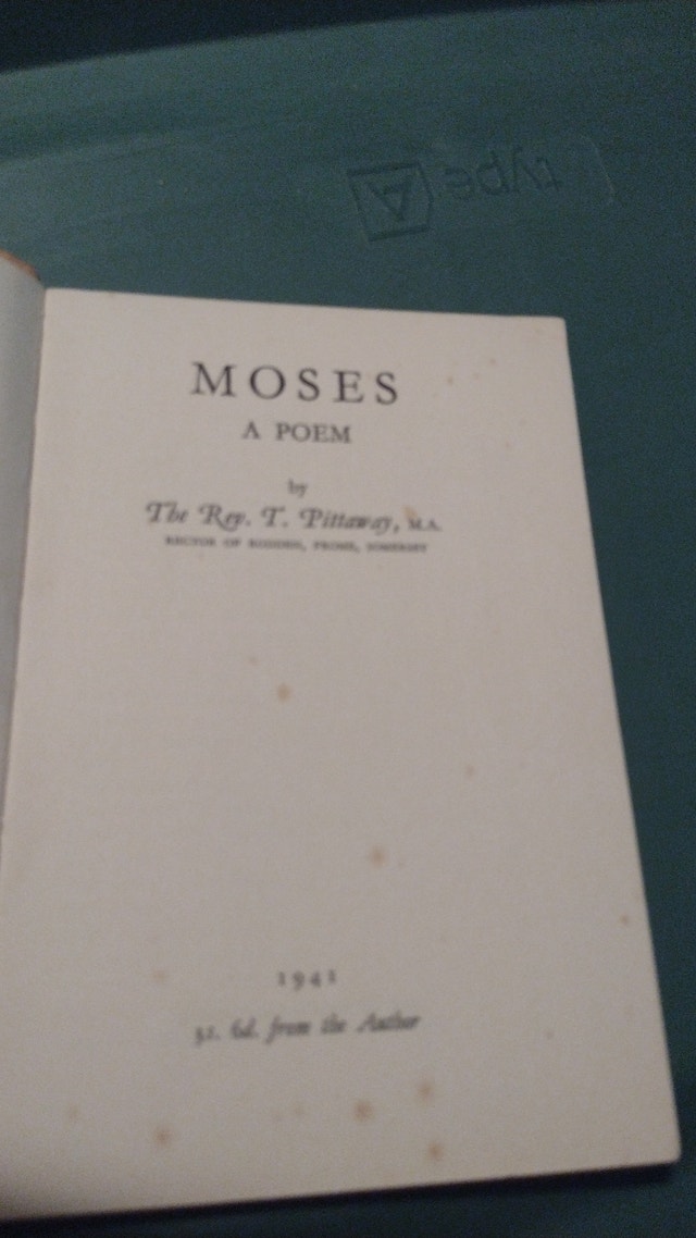 Moses: A Poem by The Reverend T. Pittaway, M.A. (1941) - photo 2