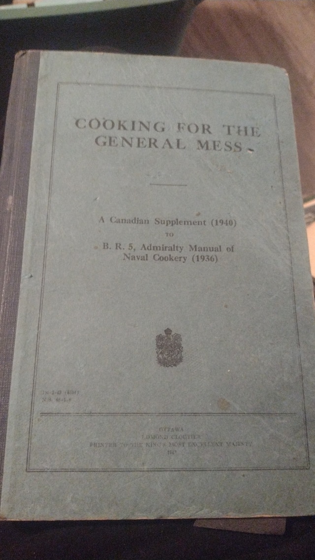 Cooking for the General Mess - A Canadian Supplement (1940)