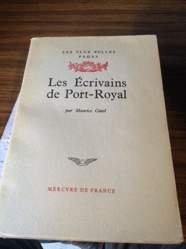 Les Ecrivains de Port-Royal
