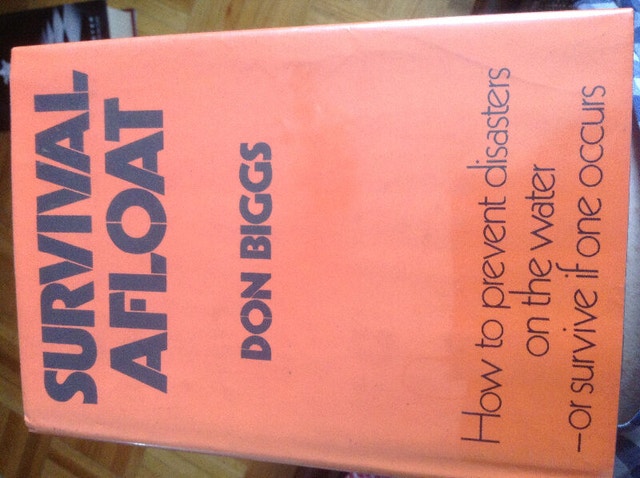 Survival Afloat- by: Don Biggs
