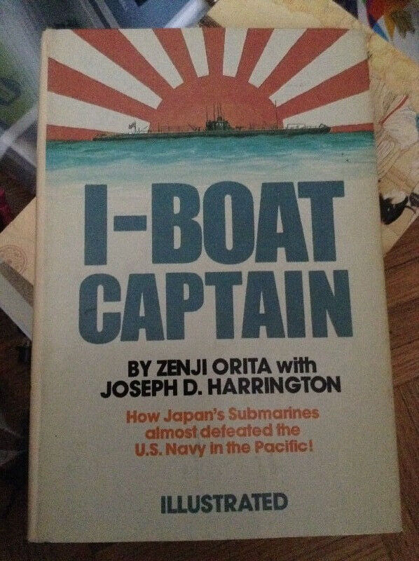 Vintage Hardcover WW2: I-boat Captain by Zenji Orita