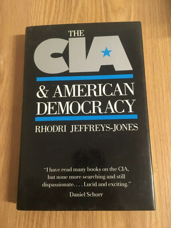 The CIA and American Democracy - Rhodri Jeffreys-Jones - photo 2