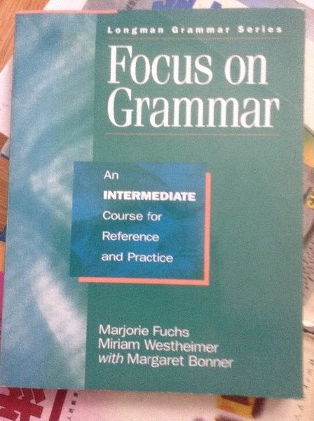 LONGMAN Grammar Series : Focus On Grammar