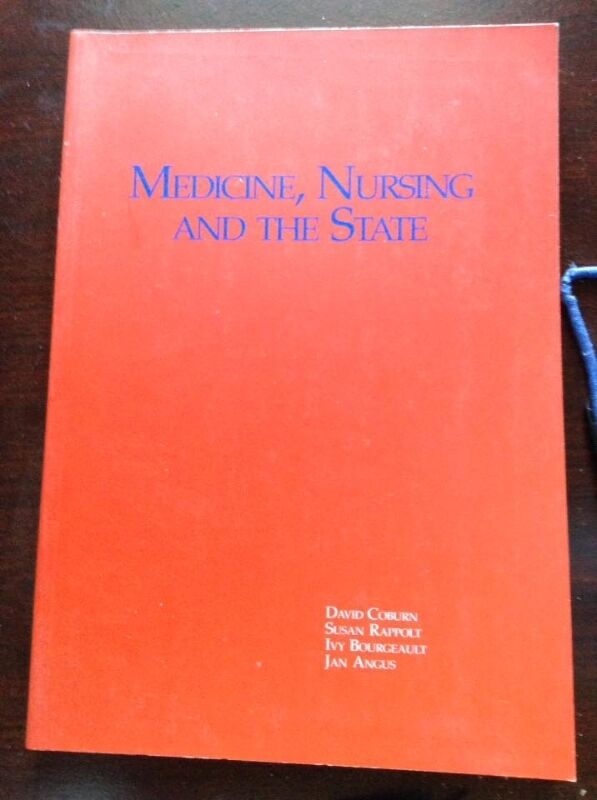 MEDICINE, NURSING AND THE STATE-by:David Coburn