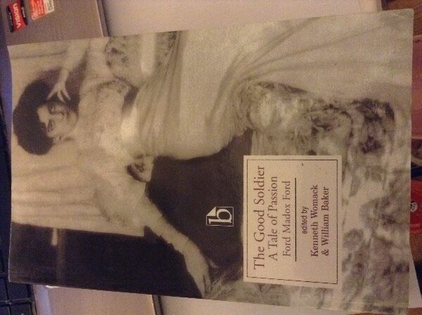 The Good Soldier A Tale Of Passion Ford Maxdox Ford