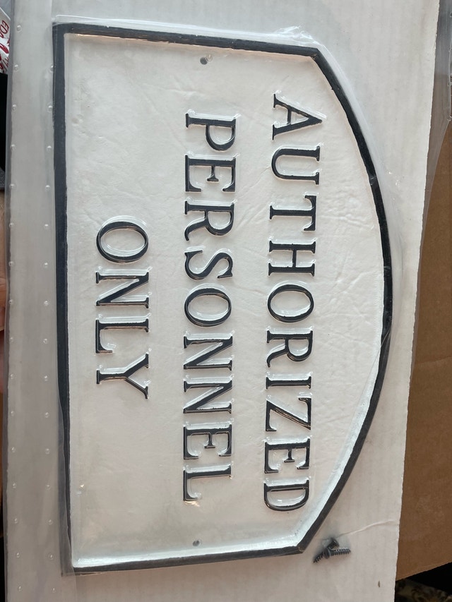 Authorized Personnel Only Sign