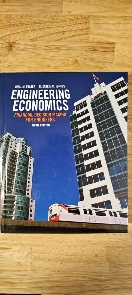 Engineering Economics Textbook 5th Ed Fraser Jewkes