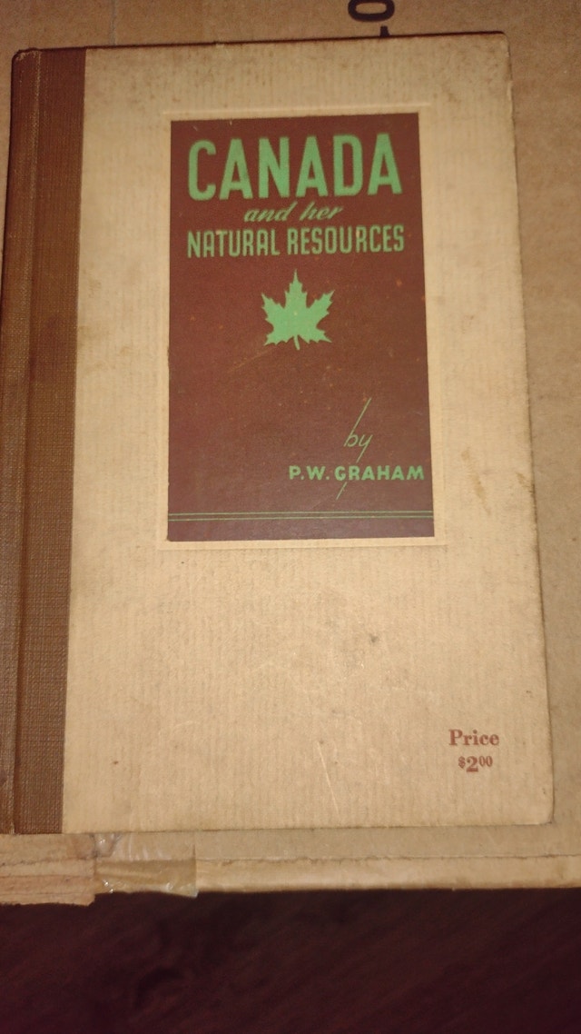 Canada and Her Natural Resources