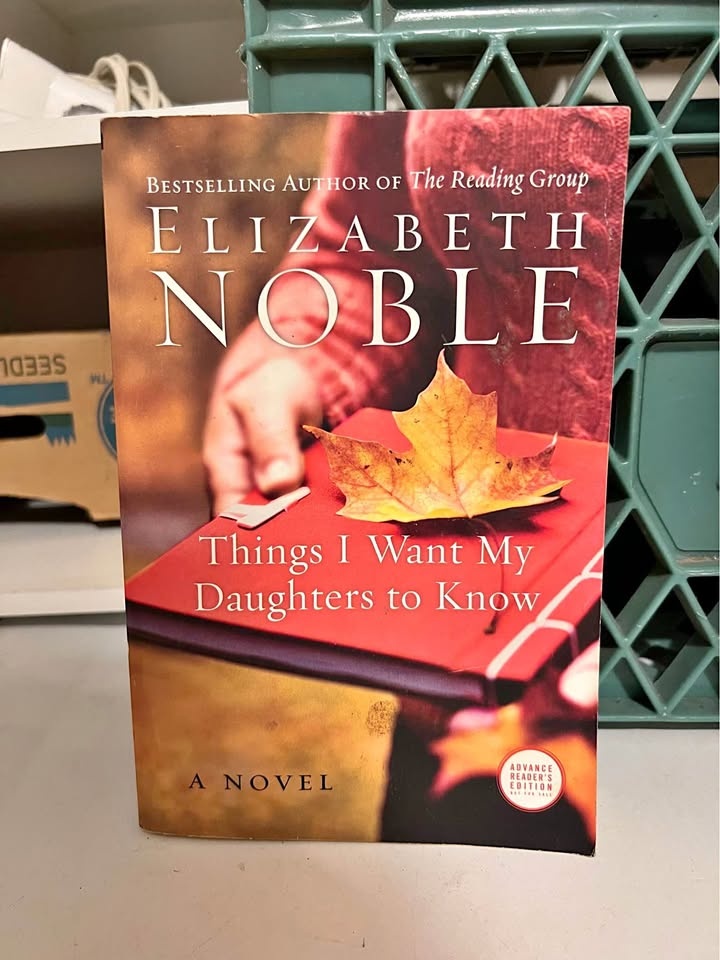 Elizabeth Noble: Things I Want My Daughters to Know Paperback