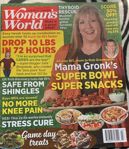 Woman's World Magazine Feb 13, 2023: Mama Gronk's Snacks & Weigh - photo 2