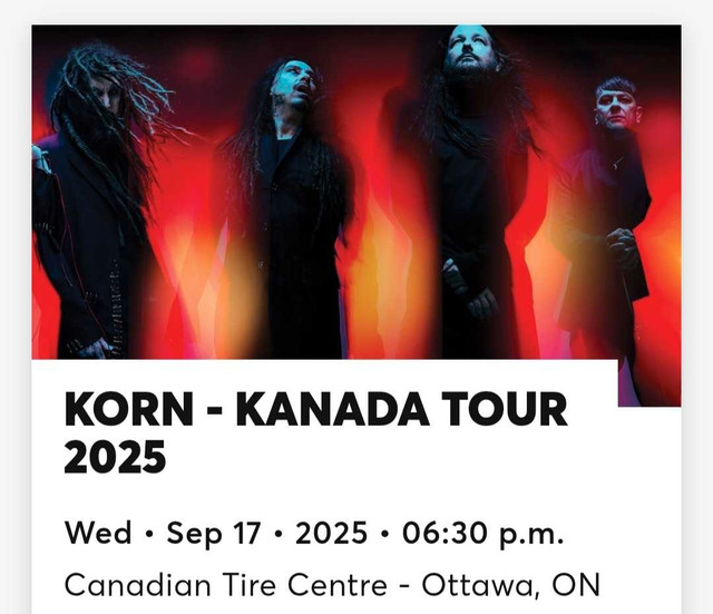 Two tickets - Korn - Kanada Tour 2025Wed, Sep 17 @ 6:30 PM