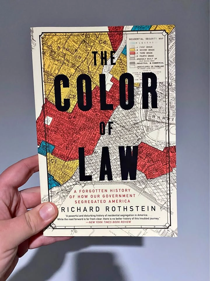 The Color of Law: A Forgotten History of How Our Government Segr