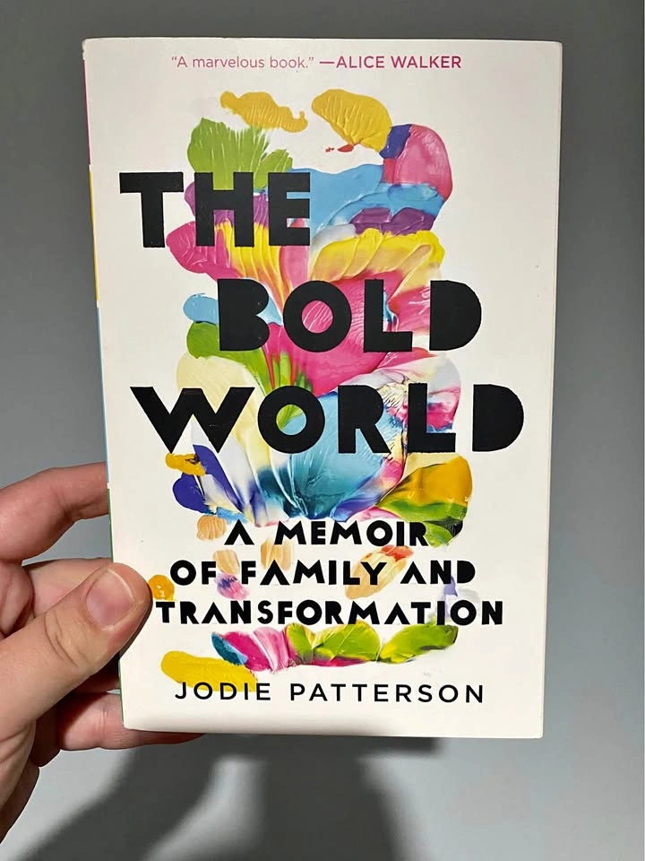 The Bold World: A Memoir of Family and Transformation - Jodie Pa