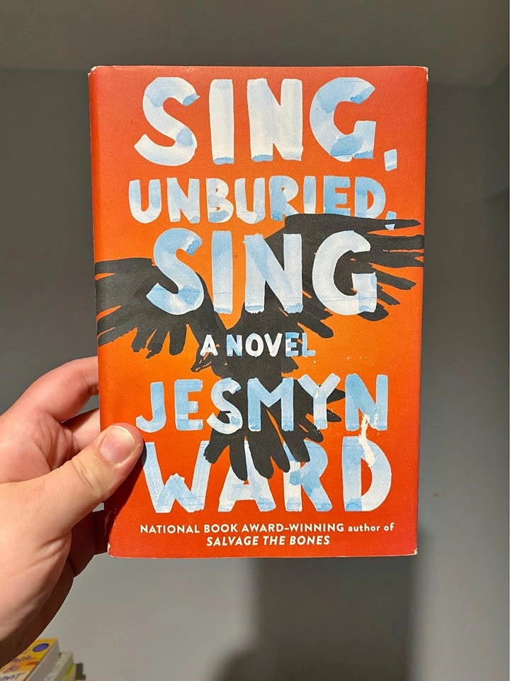 Sing. Unburied. Sing. - Jesmyn Ward
