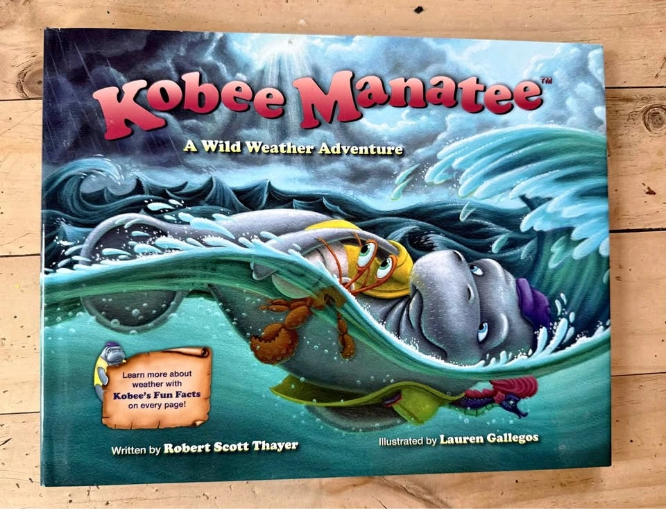 Kobee Manatee: A Wild Weather Adventure by Lauren Gallegos (Hard